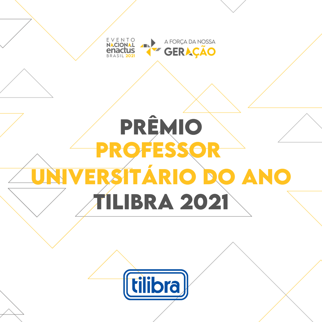 Imagem ilustrativa: Vem aí mais uma edição do Prêmio Professor Universitário do Ano da Enactus, patrocinado pela Tilibra!