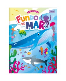 imagem principal do produto Álbum Colorir Fundo do Mar Aprender, Brincar e Colorir 8 Folhas