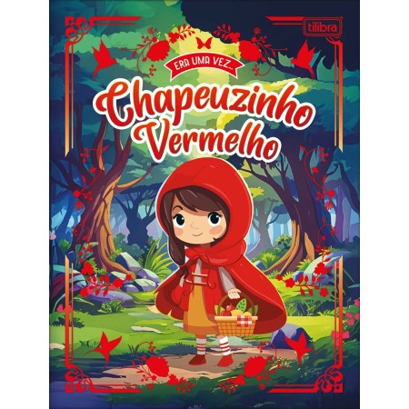 Foto ilustrativa Livro de História Era Uma Vez Chapeuzinho Vermelho 8 Folhas