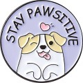 Foto ilustrativa Pin de Metal TiliPins Stay Pawsitive